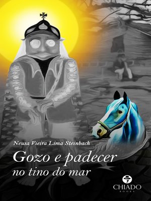 cover image of Gozo e padecer no tino do mar